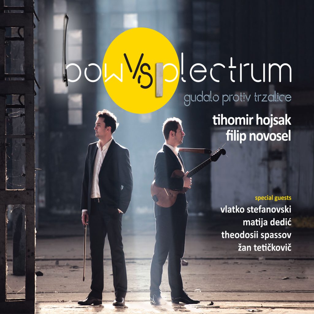 Hojsak & Novosel - Bow VS Plectrum